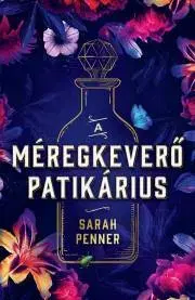 Detektívky, trilery, horory A méregkeverő patikárius - Sarah Penner