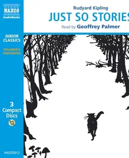 Svetová beletria Naxos Audiobooks Just So Stories (EN)