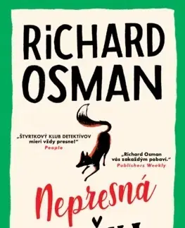 Detektívky, trilery, horory Nepresná muška - Richard Osman,Tamara Chovanová