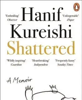 Literatúra Shattered - Hanif Kureishi