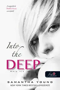 Romantická beletria Into the Deep - Mély víz (Mélyvíz 1.) - Samantha Young