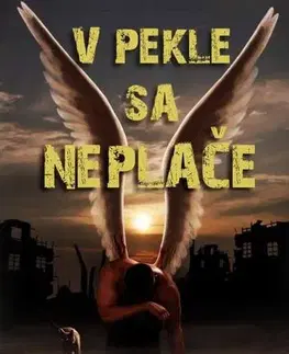 Slovenská beletria V pekle sa neplače - Lenka Gahérová