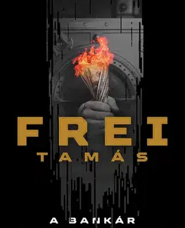 Detektívky, trilery, horory A bankár - Tamás Frei