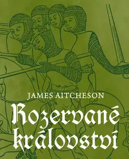 Romantická beletria Rozervané království - James Aitcheson