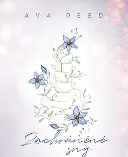 Romantická beletria Zachráněné sny - Ava Reed