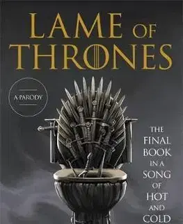 Humor a satira Lame of Thrones - Harvard Lampoon