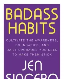 Rozvoj osobnosti Badass Habits - Jen Sincerová