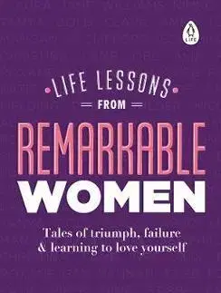 Cudzojazyčná literatúra Life Lessons from Remarkable Women - Kolektív autorov