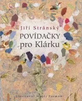 Rozprávky Povídačky pro Klárku - Jiří Stránský