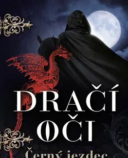 Fantasy, upíri Dračí oči 2: Černý jezdec - Kristína Hlaváčková