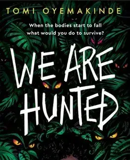 Young adults We Are Hunted - Tomi Oyemakinde