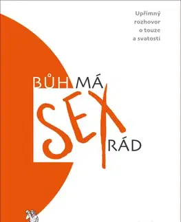 Kresťanstvo Bůh má sex rád - Longman III. Tremper,Dan Allender