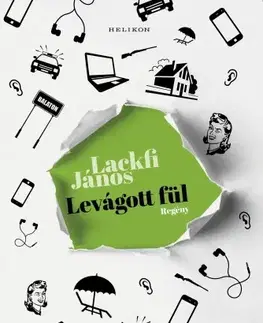 Svetová beletria Levágott fül - János Lackfi
