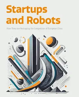 Biznis a kariéra Startups and Robots - Cséfalvay Zoltán (ed.)