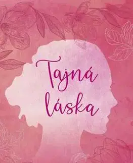 Romantická beletria Tajná láska - Lisa Kleypas