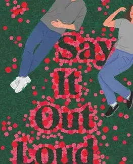 Romantická beletria Say it Out Loud - Ashley Schumacherová
