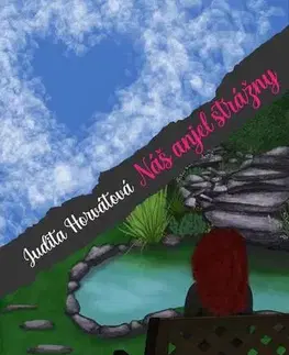 Biografie - ostatné Náš anjel strážny - Judita Horvátová