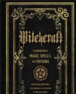 Mágia a okultizmus Witchcraft - Anastasia Greywolf,Melissa West