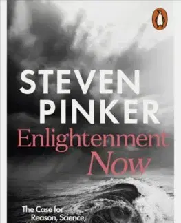 Filozofia Enlightenment Now - Steven Pinker