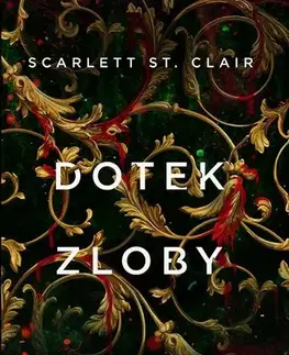 Sci-fi a fantasy Dotek zloby - Scarlett St. Clair,Barbora Stolínová,Tereza Škařupová