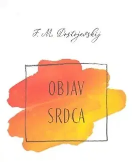 Novely, poviedky, antológie Objav srdca - Fjodor Michajlovič Dostojevskij