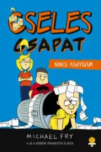 Dobrodružstvo, napätie, western Nincs kegyelem - Cseles csapat 2. - Michael Fry