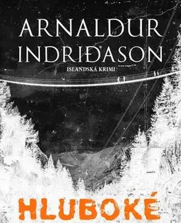 Detektívky, trilery, horory Hluboké soutěsky - Islandská krimi - Arnaldur Indridason