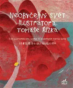 Maliarstvo, grafika Neobyčejný svět ilustrátora Tomáše Řízka - Daniela Růžičková