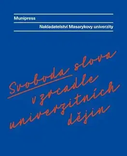 História Munipress. Nakladatelství Masarykovy univerzity - Alena Mizerová,Lea Novotná,Radka Vyskočilová,Radek Gomola