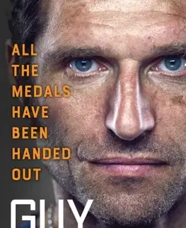 Biografie - Životopisy All the Medals Have Been Handed Out - Martin Guy