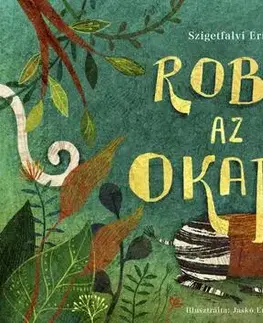 Rozprávky Robi, az okapi - Erika Szigetfalvi