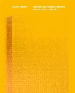 Literárna veda, jazykoveda Neznáme dielo Vojtecha Mihálika / Rekonštrukcia zbierky Ruža - Martin Navrátil