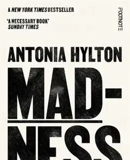 Sociológia, etnológia Madness - Antonia Hylton