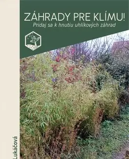 Záhrada - Ostatné Záhrady pre klímu! - Martina Lukáčová