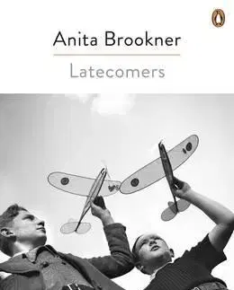 Cudzojazyčná literatúra Latecomers - Anita Brookner