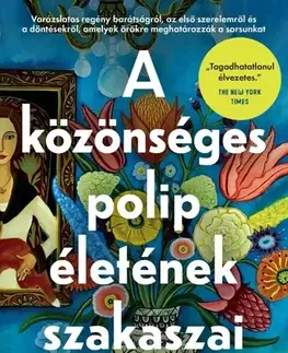 Svetová beletria A közönséges polip életének szakaszai - Emma Knight,Anna Todero