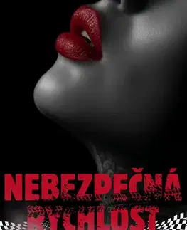 Erotická beletria Nebezpečná rychlost - Kateřina Chaloupková