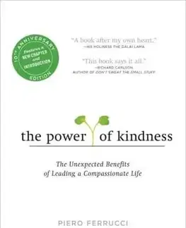 Motivačná literatúra - ostatné The Power of Kindness - Piero Ferrucci