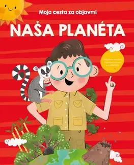 Príroda Naša planéta - Moja cesta za objavmi