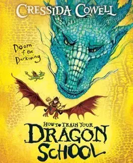 Fantasy, upíri How To Train Your Dragon School 1: Doom of the Darkwing - Cressida Cowell