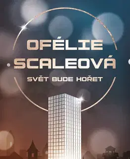 Fantasy, upíri Ofélie Scaleová: Svět bude hořet - Lena Kiefer
