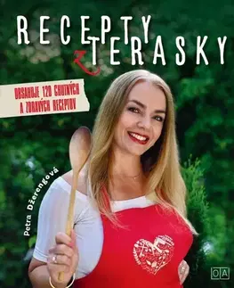 Kuchárky - ostatné Recepty z terasky - Petra Nagyová Džerengová