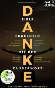 Hobby - ostatné Danke! Ziele erreichen mit dem Zauberwort - Simone Janson