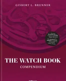 Fotografia The Watch Book: Compendium - Revised Edition - Gisbert L. Brunner