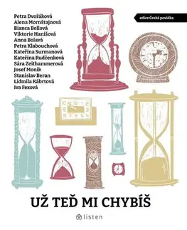 Česká beletria Už teď mi chybíš - Kolektív autorov