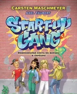 Pre deti a mládež - ostatné Start-up gang - Carsten Maschmeyer