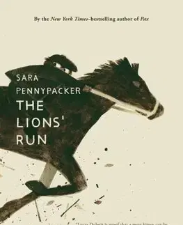 Dobrodružstvo, napätie, western The Lions' Run - Sara Pennypacker
