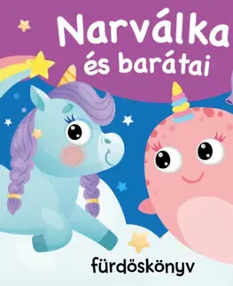 Knižky do vane Narválka és barátai - Fürdőskönyv