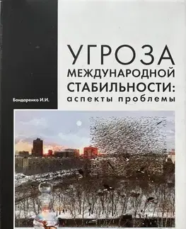 Politológia Threats to World Stability - Igor Bondarenko