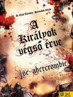 Beletria - ostatné A királyok végső érve - Joe Abercrombie